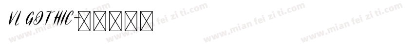 VL GOTHIC字体转换